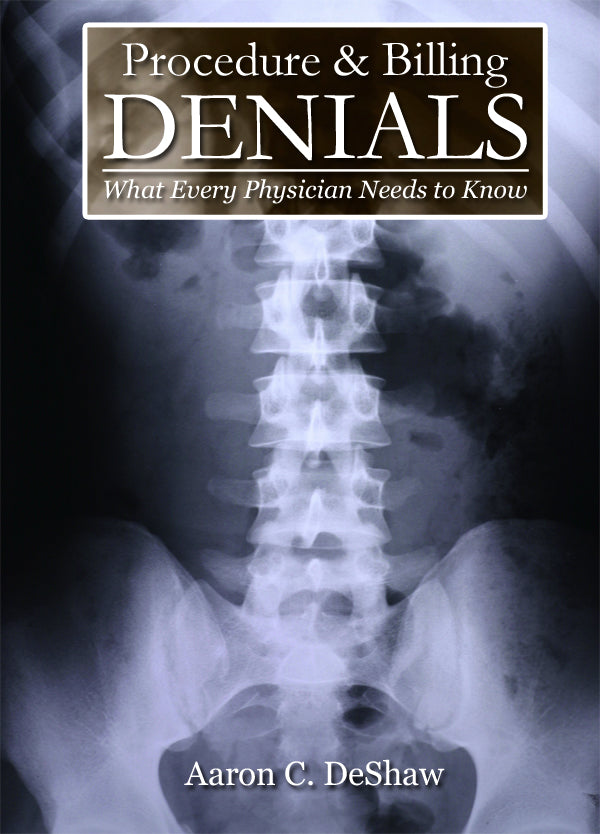 Procedure & Billing Denials Aaron DeShaw Trial Guides