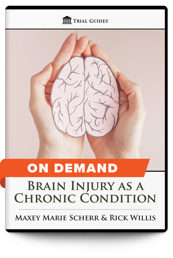 Brain Injury as a Chronic Condition: Medicaid/Medicare Updates & the Science Behind the Classification Change - On Demand - Trial Guides