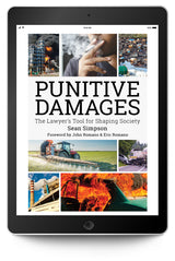 Punitive Damages: The Lawyer’s Tool for Shaping Society - Trial Guides