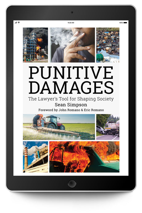 Punitive Damages: The Lawyer’s Tool for Shaping Society - Trial Guides