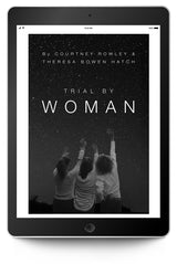 Trial by Woman - Trial Guides