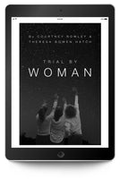 Trial by Woman